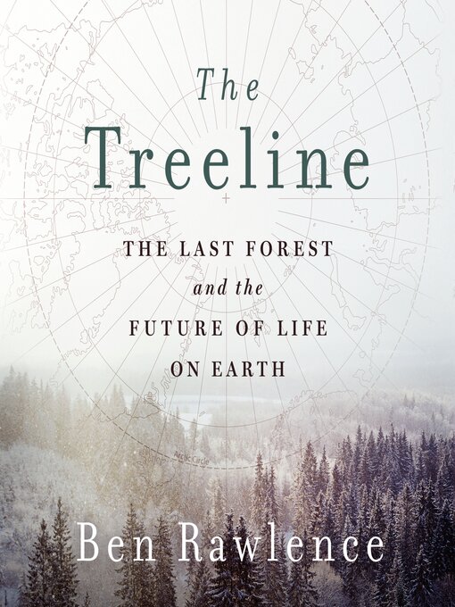 Title details for The Treeline by Ben Rawlence - Available